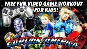 'Kids Workout! CAPTAIN AMERICA! Real-Life VIDEO GAME! Kids Workout Videos, DANCE, & Kids EXERCISE!'