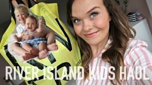 'KIDS CLOTHING HAUL MAY 2017 - RIVER ISLAND MINI & KIDS | Charlotte Taylor #ad'