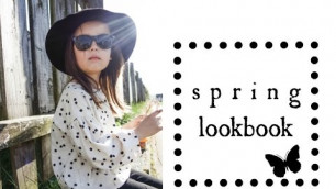 'SPRING LOOKBOOK 2017 / KIDS FASHION / OUTFITS IDEAS'