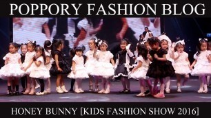 'HONEY BUNNY  [KIDS FASHION SHOW 2016] หนูเกิดในรัชกาลที่ ๙'