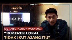 'Isu Paris Fashion Week 2022, Ifan: 10 Merek Indonesia Ini Tidak Ikut Ajang Itu'