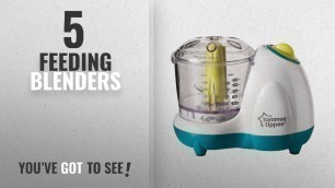 'Top 10 Feeding Blenders [2018]: Tommee Tippee Baby Food Blender'