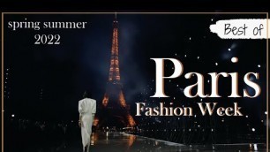 'PARIS Fashion Week // Spring Summer 2022 // BEST Shows'