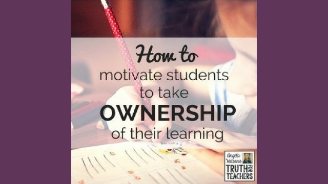 'EP05 How to motivate students to take ownership of their learning'