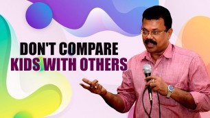 'MOTIVATE YOUR CHILD | \"Don\'t Compare Kids With Others\" | Stop Comparing Kids'
