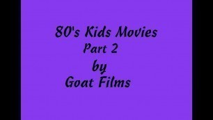 80's kids movie part 2