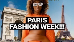 'WHAT HAPPENED!! MY FIRST PARIS FASHION WEEK 2022!!'
