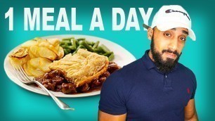 'Why you should try One meal a day (OMAD)'