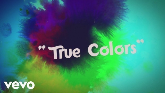 'Justin Timberlake, Anna Kendrick - True Colors (Lyric)'