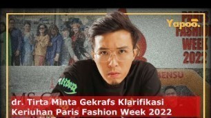 'Berita Viral Artis : dr. Tirta Minta Gekrafs Klarifikasi Keriuhan Paris Fashion Week 2022'