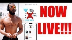 'The Fledge Fitness App is now Live!!'