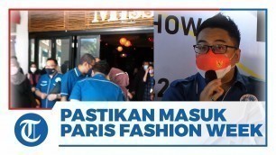 'Gekraf Pastikan 10 Brand Lokal Pamerkan Produknya di Paris Fashion Week 2022'