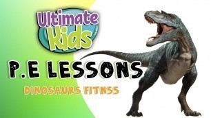 'Dinosaur Fitness | Ultimate Kids P.E Lessons | Focuz-Fit'