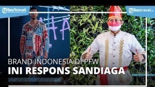 'Heboh Brand Indonesia Klaim Ikutan Paris Fashion Week, Begini Respons Sandiaga Uno'