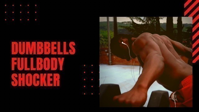 'FULL BODY WORKOUT WITH DUMBBELLS TO SHOCK  YOUR BODY #dumbbellexercices #dumbbellworkout'