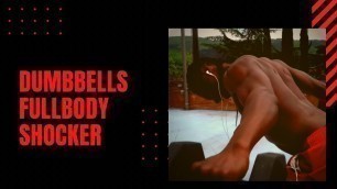 'FULL BODY WORKOUT WITH DUMBBELLS TO SHOCK  YOUR BODY #dumbbellexercices #dumbbellworkout'