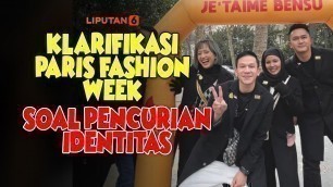 'Waduh! Paris Fashion Week bikin Pernyataan, Buat Indonesia? | Liputan6.com'