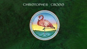 'Christopher Cross - Sailing (Official Audio)'