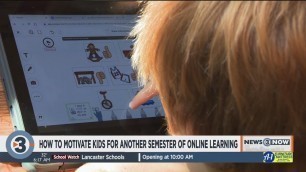 'How to motivate kids for another semester of online learning'