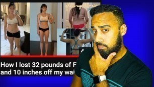 'How I lost 32 pounds of FAT and 10 inches off my waist | Glow up (My Response)'
