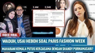 'Waduh, Usai Heboh Paris Fashion Week, Maharani Kemala Putus Kerjasama dengan Shandy Purnamasari?'