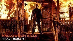 'Halloween Kills - Final Trailer'