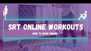 'How to book SRT Online Fitness Classes'