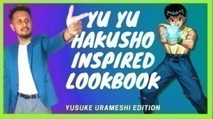 'Anime Inspired Outfits Pt 3 | Anime Inspired Lookbook  ( Yu Yu Hakusho )'