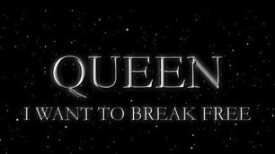 'Queen - I Want to Break Free (Official Lyric Video)'