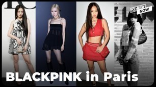 'BLACKPINK steals the spotlight at Paris Fashion Week'