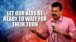 'Let Our Kids Be Ready To Wait For Their Turn | MOTIVATE YOUR CHILD | HOW CAN WE MOTIVATE A CHILD'