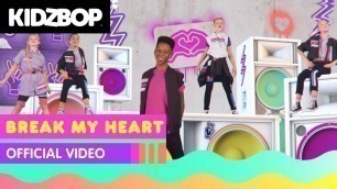 'KIDZ BOP Kids - Break My Heart (Official Music Video) [KIDZ BOP 2021]'