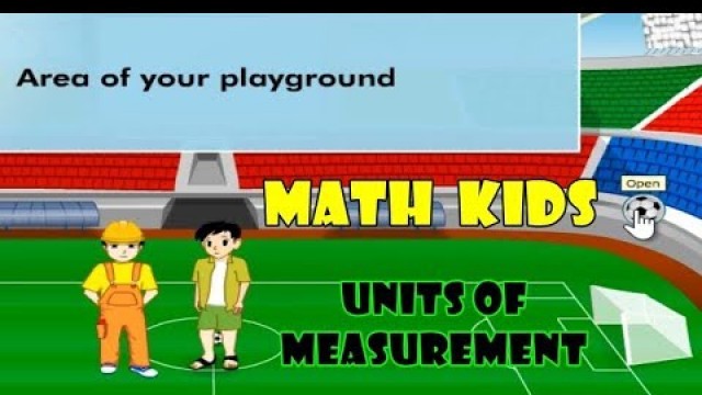 'Math Kids | Measurement | Unity Games | Measuring Your Playground - Games For Childrens'