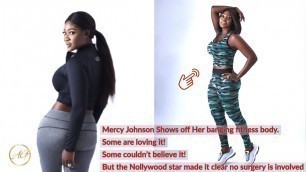 '3 Kids & No Surgery Actress Mercy Johnson Displays Her Hourglass Fitness Figure'