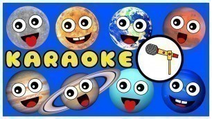 'KARAOKE DANCING PLANETS for kids | Children Planet Rhymes | Solar System SONG | 8 Planets order Song'