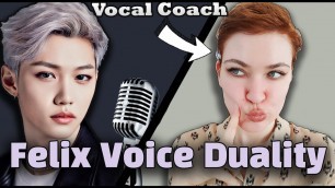 'Vocal Coach Reacts to Felix from STRAY KIDS (스트레이 키즈) Voice Duality ...This boy is something ELSE!'