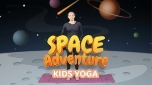 'Space Adventure | Yoga For Kids | Flow With Chi Kids'