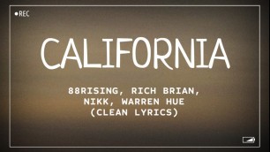 'Rich Brian, NIKI, Warren Hue - California (Clean Lyrics)'