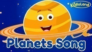 'Educational Planets Song | Super Catchy Planets Song | Sun, Earth, Solar System Song | KidloLand'