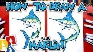 'How To Draw A Blue Marlin'