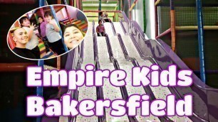 'Our 1st time at Kids Empire'