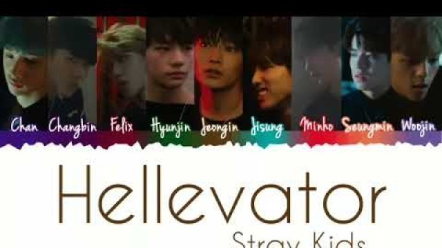 'Stray Kids - \"Hellevator (Color_Coded_Han_Rom_Eng)'