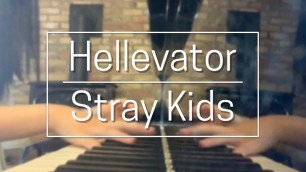 'Stray Kids - “Hellevator” (Piano Cover Short Ver. by Angela Deng)'