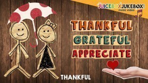 'Thankful by The Juicebox Jukebox | 2021 Gratitude Appreciation Kids Songs Music Thanksgiving'