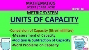 'Measurement Of CAPACITY| METRIC SYSTEM [Unit Conversion](Word Problems/Add/Sub OF CAPACITY)1-12'