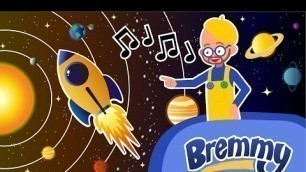 'Solar System Song for Kids with Bremmy | Learn the Planets | Educational Songs for Children'