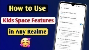 'Realme Kids Space New Feature | How to Use Kids Space Feature in Any Realme | Realme Kids Space Use'