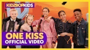 'KIDZ BOP Kids - One Kiss (Official Video) [KIDZ BOP 2019]'