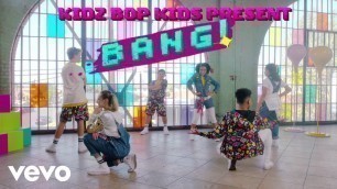 'KIDZ BOP Kids - Bang! (Official Music Video) [KIDZ BOP 2022]'