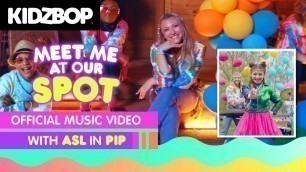 'KIDZ BOP Kids - Meet Me At Our Spot (Official Video with ASL in PIP) [KIDZ BOP Super POP!]'